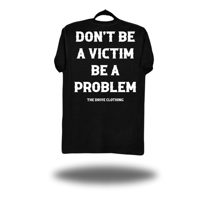 BE A PROBLEM CLASSIC TEE