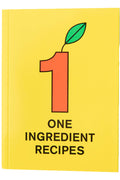 ONE INGREDIENT RECIPES